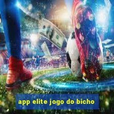 app elite jogo do bicho